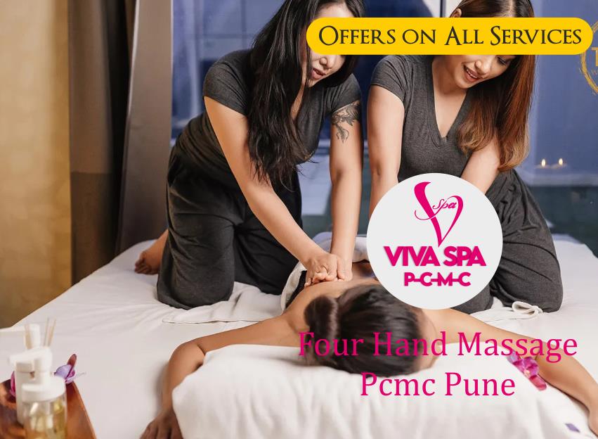 Four Hand Massage in PCMC PUNE